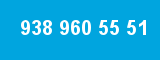 938 960 55 51 938 960 55 51